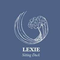 Lexie - Sitting Duck