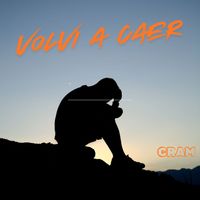 CRAM - Volvi a Caer
