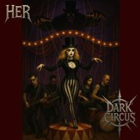HER - Dark Circus