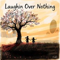 Against the Grain - Laughin over nothing