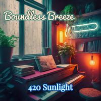 420 Sunlight - Boundless Breeze