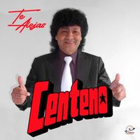 Centeno - Te Alejas