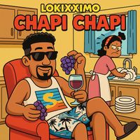 Lokixximo - Chapi Chapi