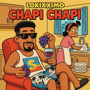 Lokixximo - Chapi Chapi