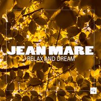 Jean Mare - Relax and Dream