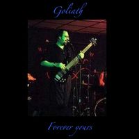 Goliath - Forever Yours