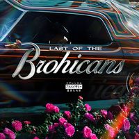 Matt Cali - Last of the Brohicans (Explicit)