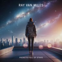 Ray van Miles - Pocket Full of Stars