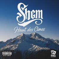 shem - Haut des cimes  (Explicit)