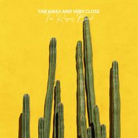 Tom Rogers Band - Far away and very close