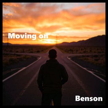 Benson - Moving on