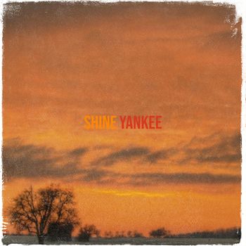 Yankee - Shine