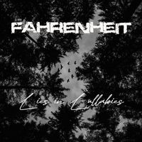 Fahrenheit - Lies In Lullabies (Explicit)