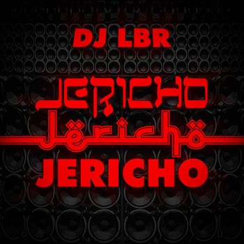 DJ LBR - Jericho