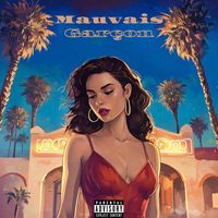VASCO - Mauvais Garçon (Explicit)