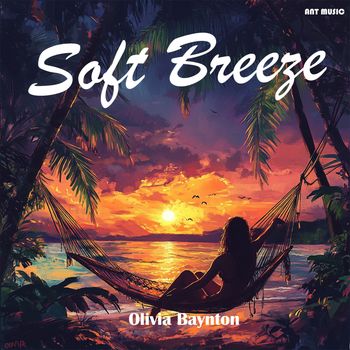 Olivia Baynton - Soft Breeze