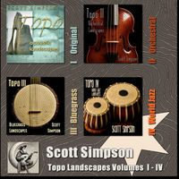 Scott Simpson - Topo Landscapes Vols. I - IV (Remastered)