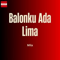 Mila - Balonku Ada Lima
