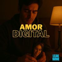 Leak Wine - Amor Digital