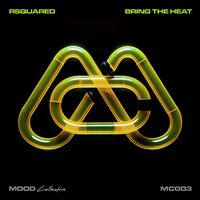 RSquared - Bring That Heat