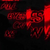 Dman - All Eyes on Me