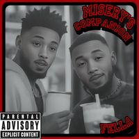 fella - Miserys Companion (Explicit)