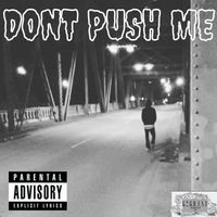 E-ROCK - DONT PUSH ME (Explicit)