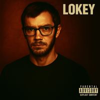 Lokey - Where's the Fkin' list? (Explicit)