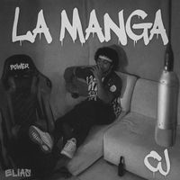 CJ - La Manga (Explicit)