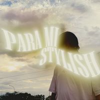 Stylish - Para Mí