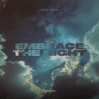 Max Lean - EMBRACE THE NIGHT