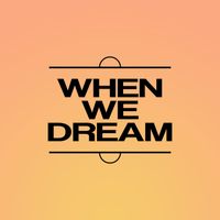 Outer Circle - When We Dream
