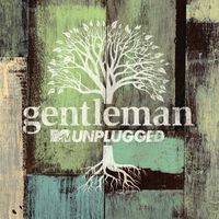 Gentleman - MTV Unplugged (Live (Deluxe))