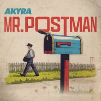 Akyra - Mr. Postman