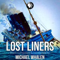 Michael Whalen - Lost Liners (Original Soundtrack)