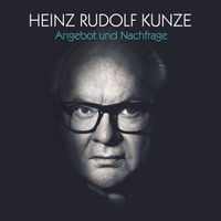 Heinz Rudolf Kunze - Freundlichkeit (Snippet)