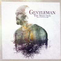 Gentleman - The Selection (Pt. 1 + Pt. 2) (Explicit)