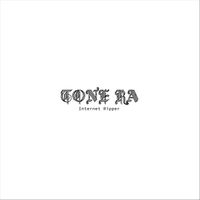 Tone Ra - Internet Ripper (Explicit)