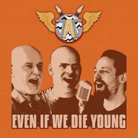 JAG - Even If We Die Young