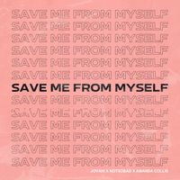 Jovani - Save Me From Myself (feat. NOTSOBAD & Amanda Collis) (Extended Mix)
