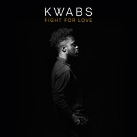 Kwabs - Fight for Love (Blonde Remix)