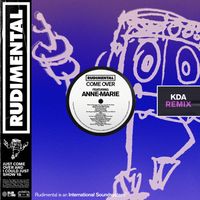 Rudimental - Come Over (feat. Anne-Marie & Tion Wayne) (KDA Extended Remix)