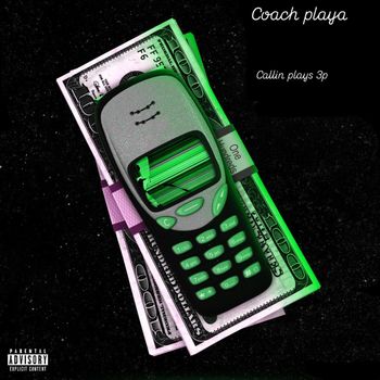Playa - Callin Plays Ep (Explicit)