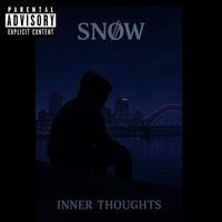 Snow - Inner Thoughts (Explicit)