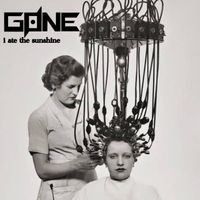 GONE - I Ate the Sunshine (Demo Version)