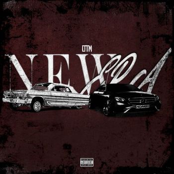 OTM - New Era (Explicit)
