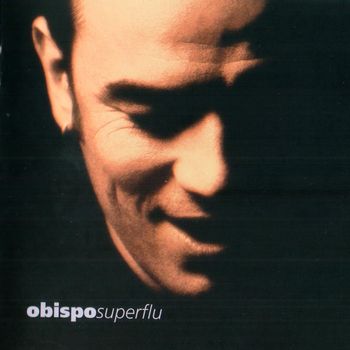 Pascal Obispo - Superflu