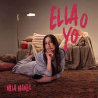 Mila Manes - Ella o Yo