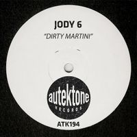 Jody 6 - Dirty Martini (Explicit)
