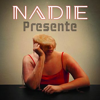 Nadie - Presente